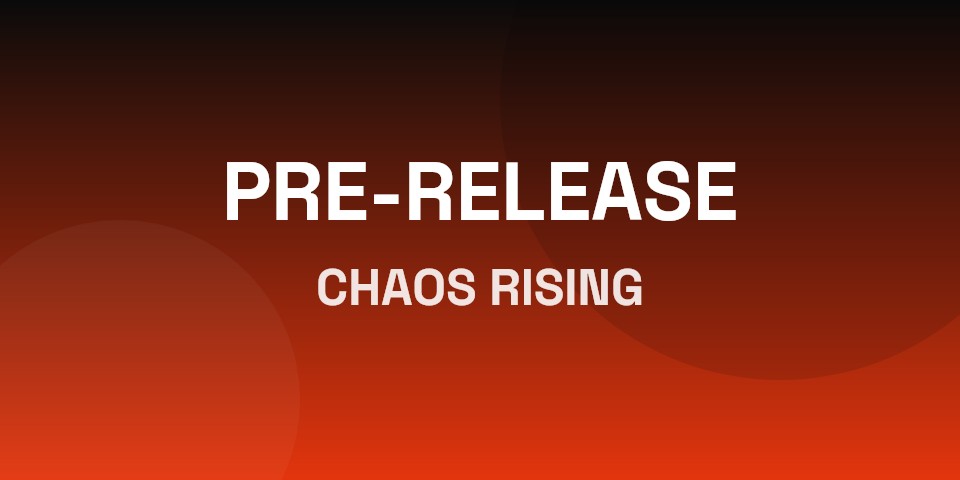 Pre-release Chaos Rising Berlangsung 9-17 Mei, Ini 4 Kartu Promo Build & Battle-nya