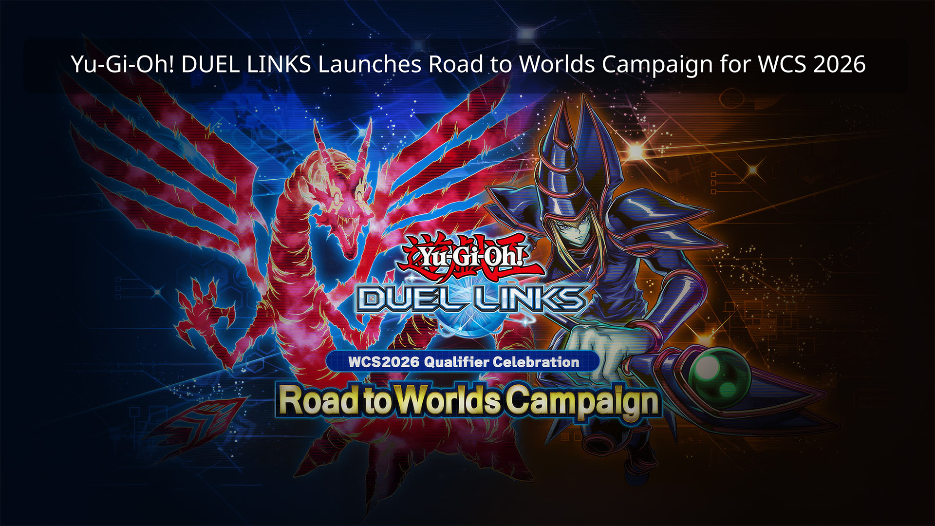 Duel Links Road to Worlds 2026: Jalur Kualifikasi Digital Menuju WCS Tokyo